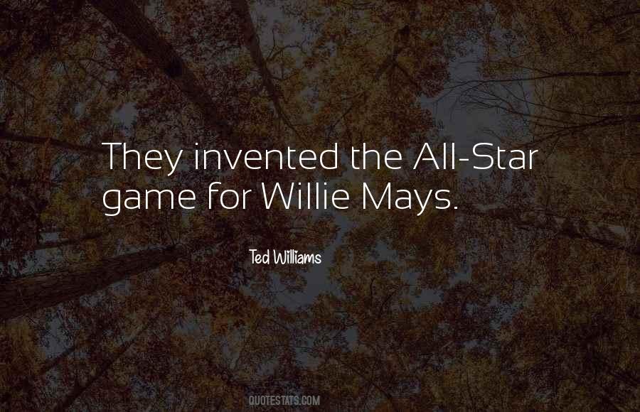 Quotes About Willie Mays #877498