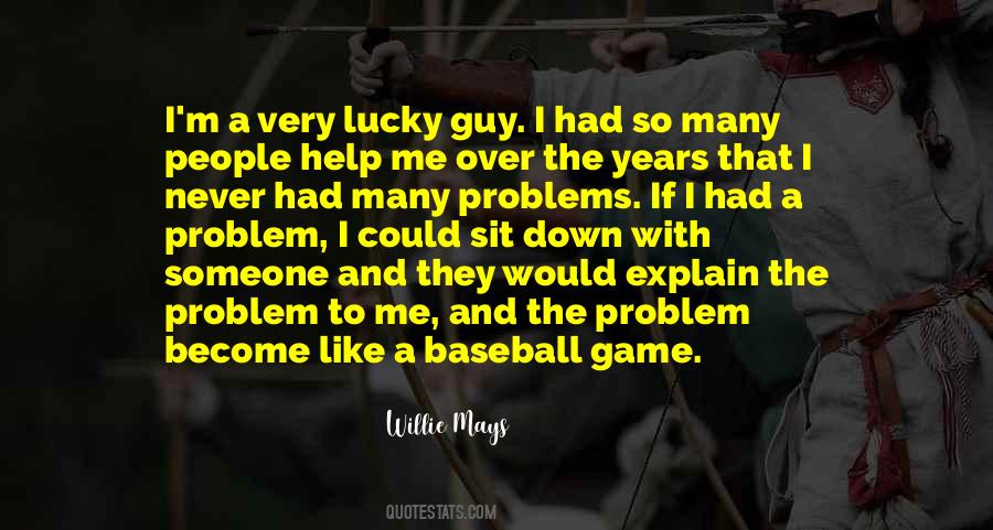 Quotes About Willie Mays #940235