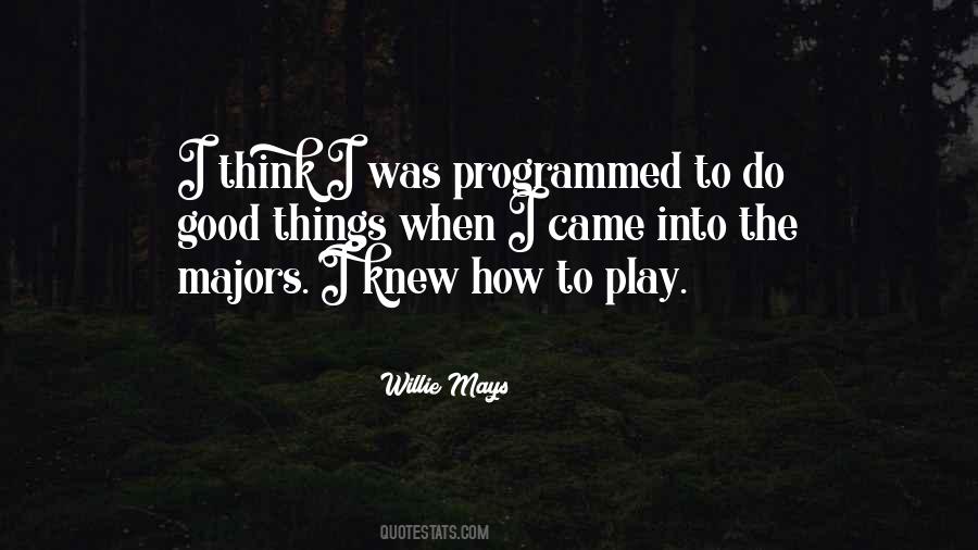 Quotes About Willie Mays #96800