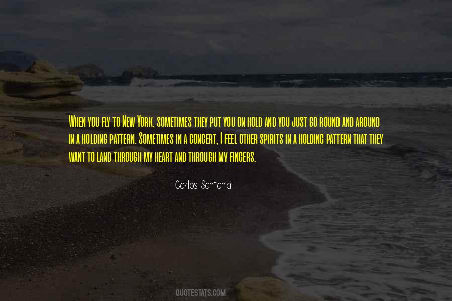 Quotes About Carlos Santana #1084207