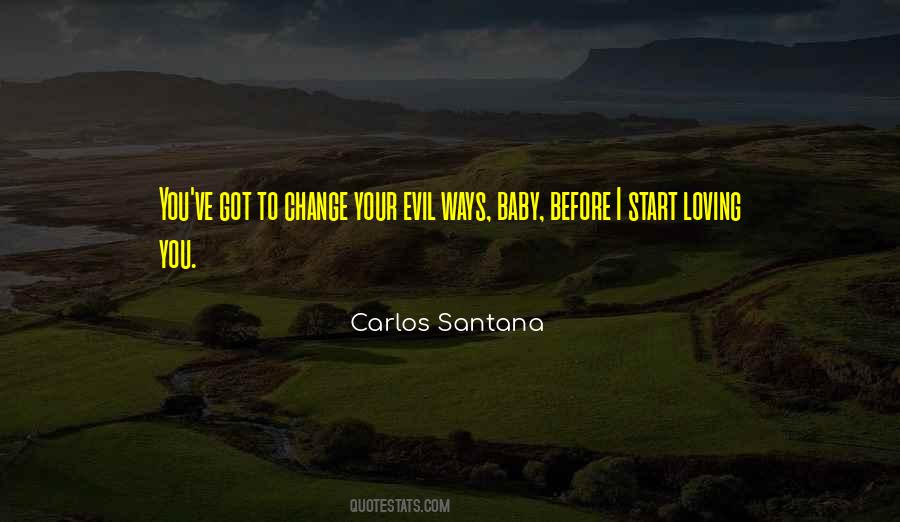 Quotes About Carlos Santana #1268965