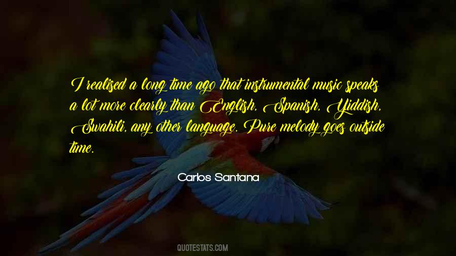 Quotes About Carlos Santana #1422519