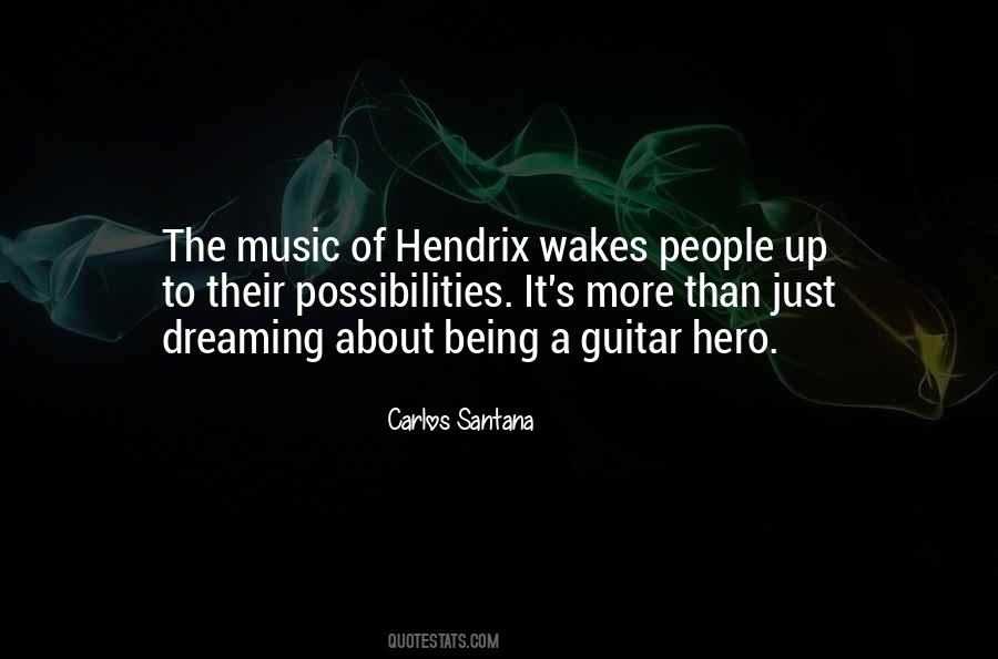 Quotes About Carlos Santana #1868186