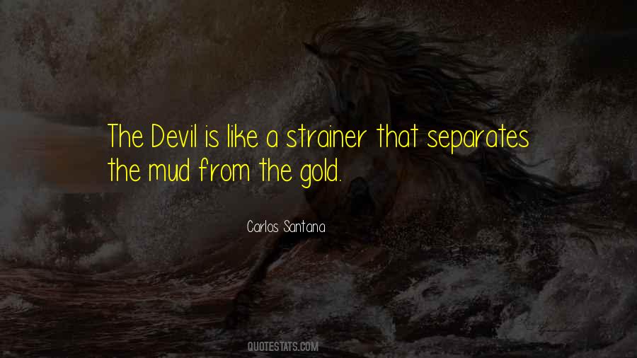 Quotes About Carlos Santana #552139