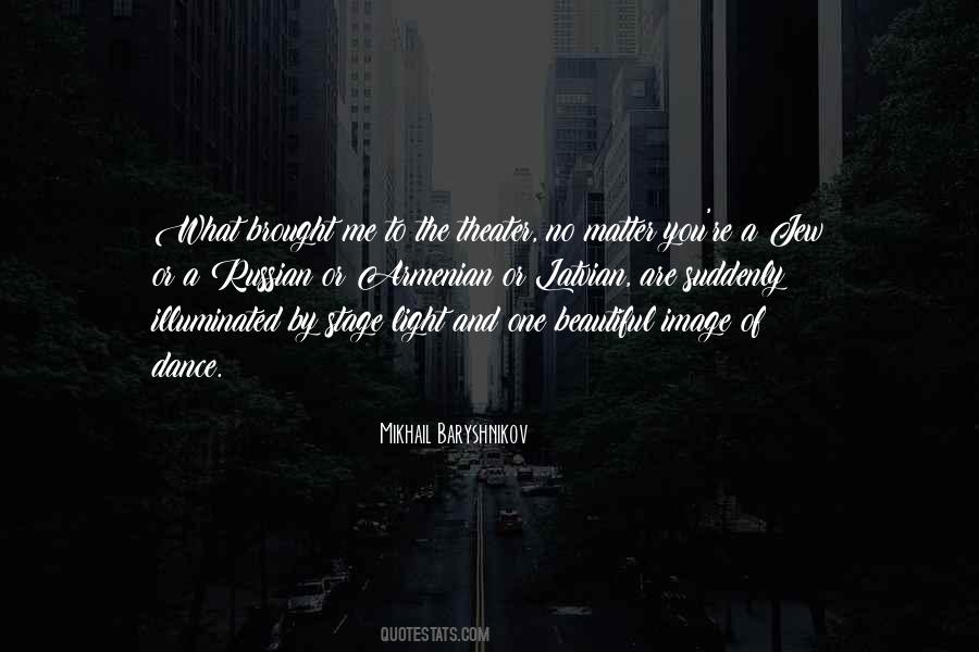 Quotes About Mikhail Baryshnikov #1018739