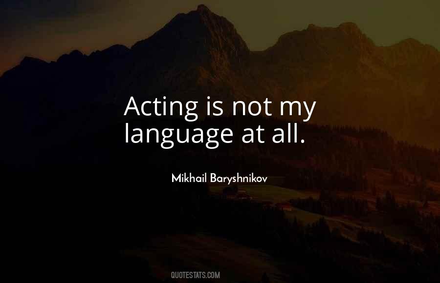 Quotes About Mikhail Baryshnikov #1059255