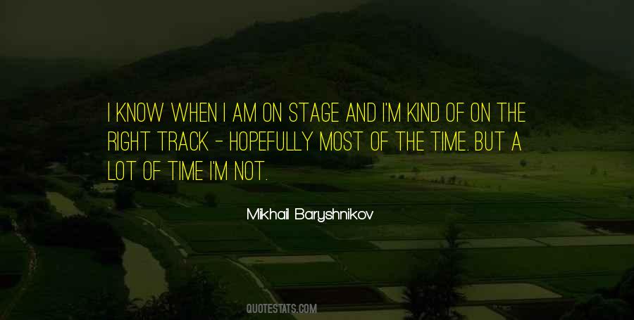 Quotes About Mikhail Baryshnikov #1416760