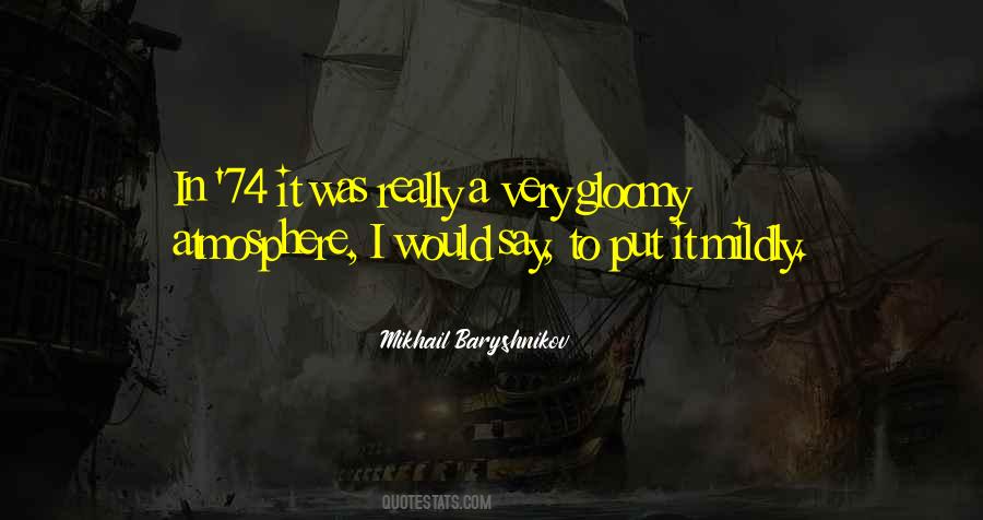 Quotes About Mikhail Baryshnikov #457888