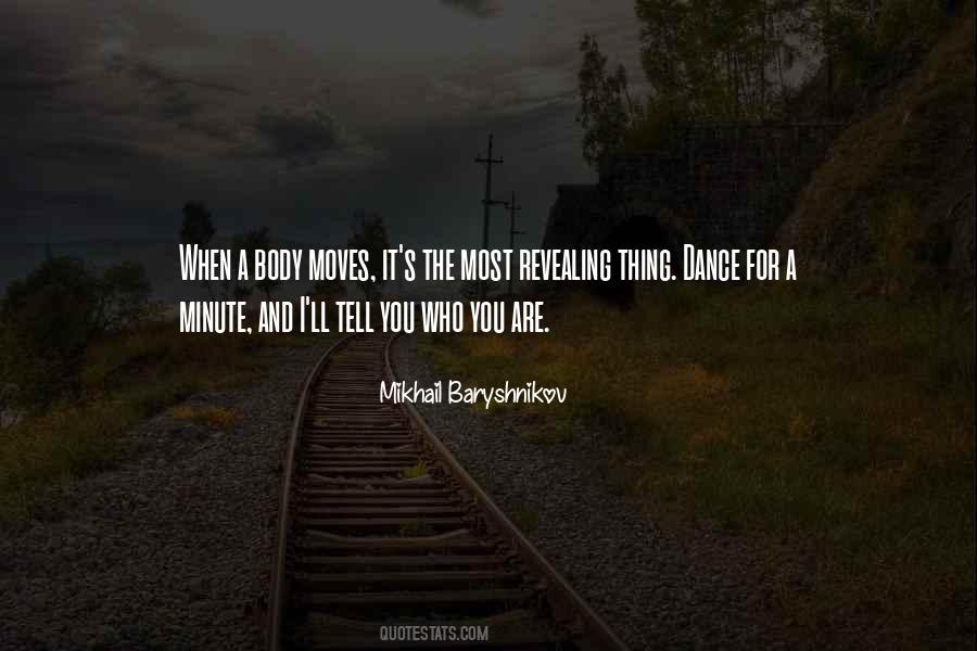 Quotes About Mikhail Baryshnikov #628949