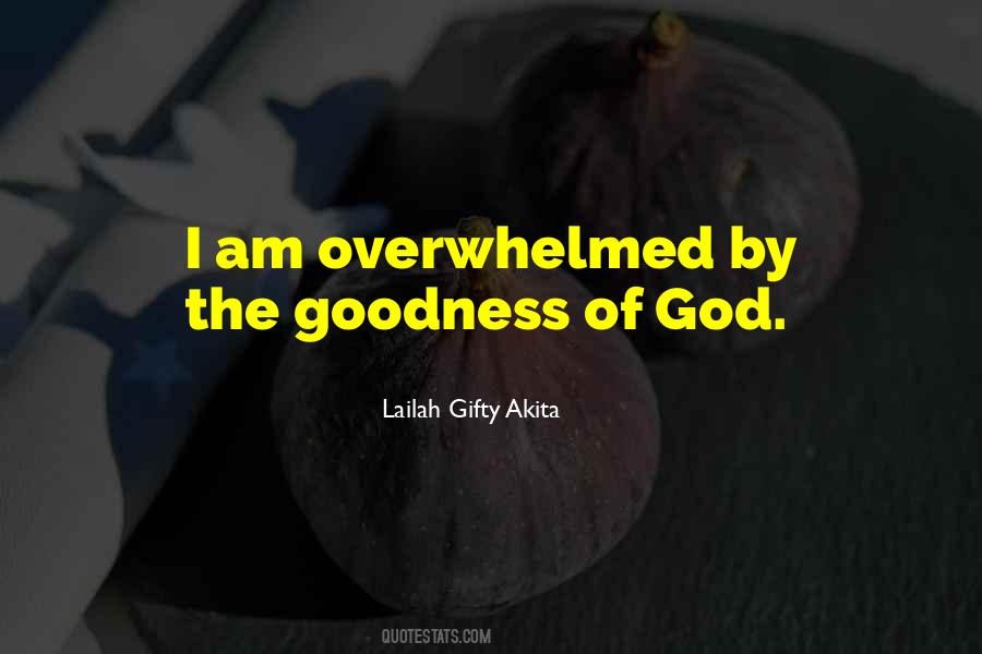 Thank God For His Goodness Quotes #187431