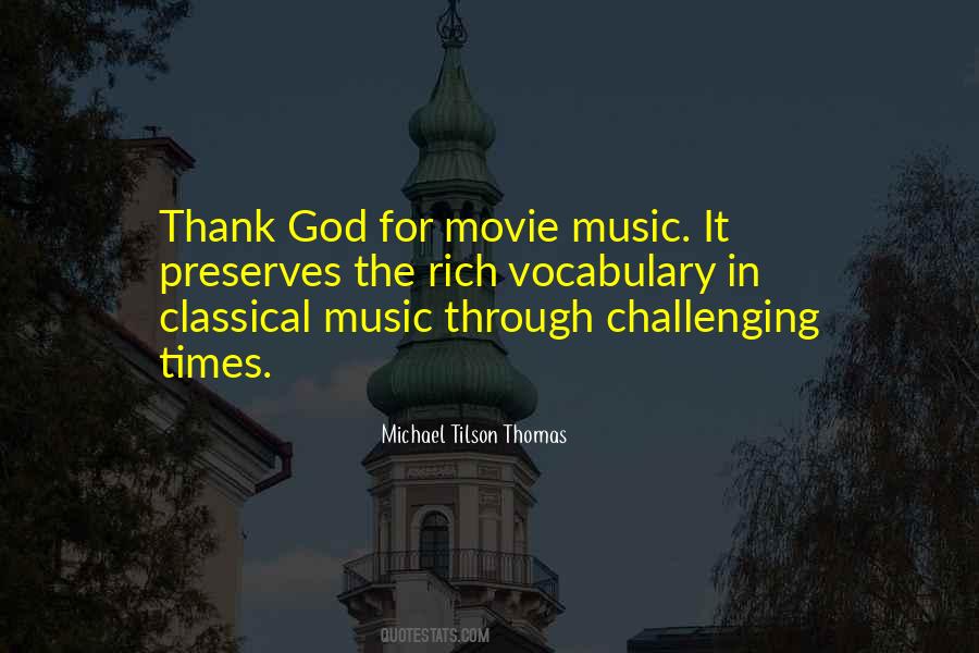 Thank God For Music Quotes #1402061