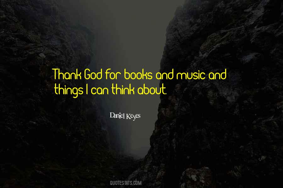 Thank God For Music Quotes #631077