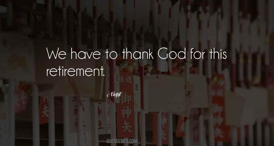 Thank God For Quotes #1116506
