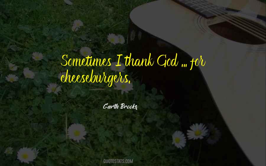 Thank God For Quotes #1693765