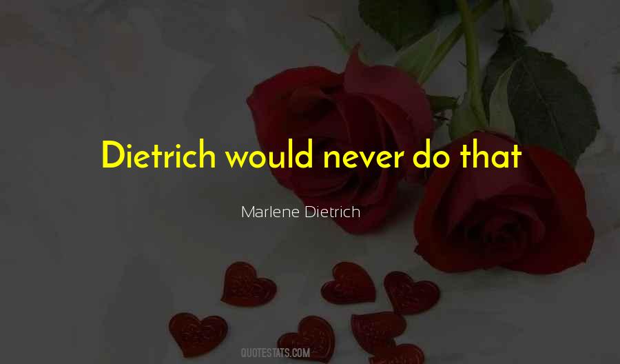 Quotes About Marlene Dietrich #180756