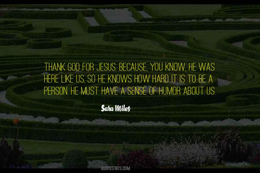 Thank God For You Quotes #332691