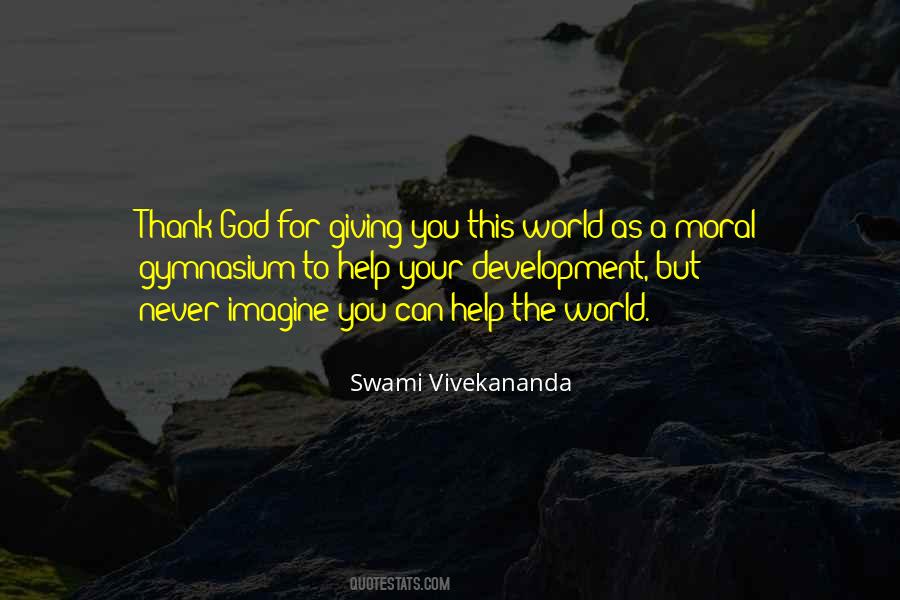 Thank God For You Quotes #350279