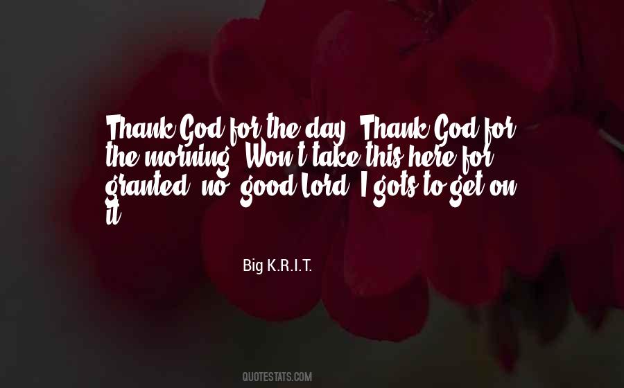 Thank God You're Here Quotes #642063