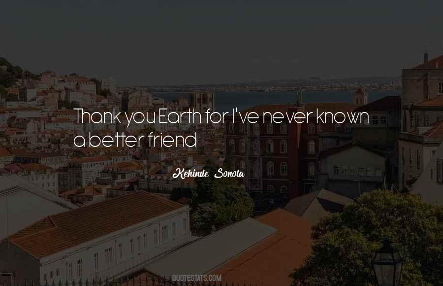 Thank You Earth Quotes #1332477