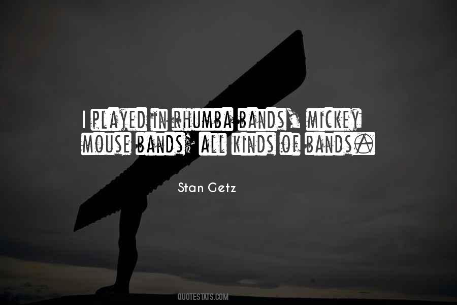 Quotes About Stan Getz #398351