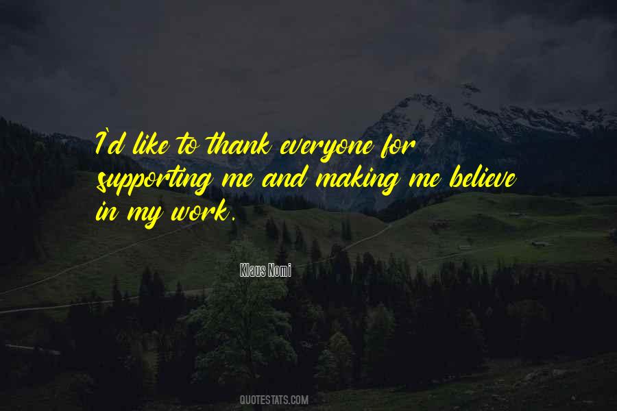 Thank You For Believe In Me Quotes #478106