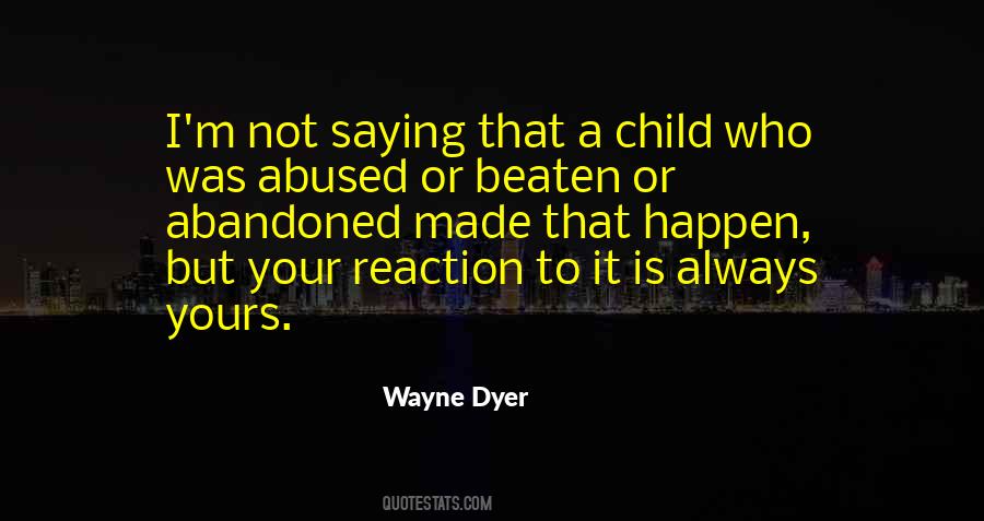 Quotes About Abused Child #525615