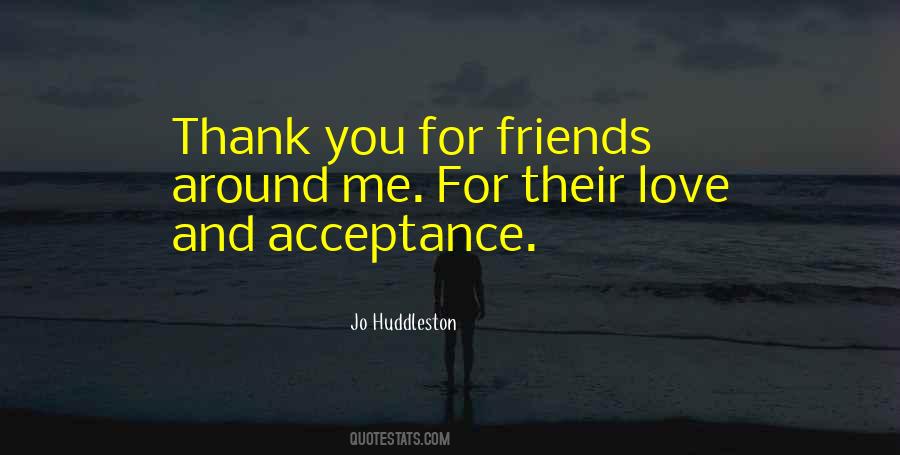 Thank You For My Friends Quotes #461490