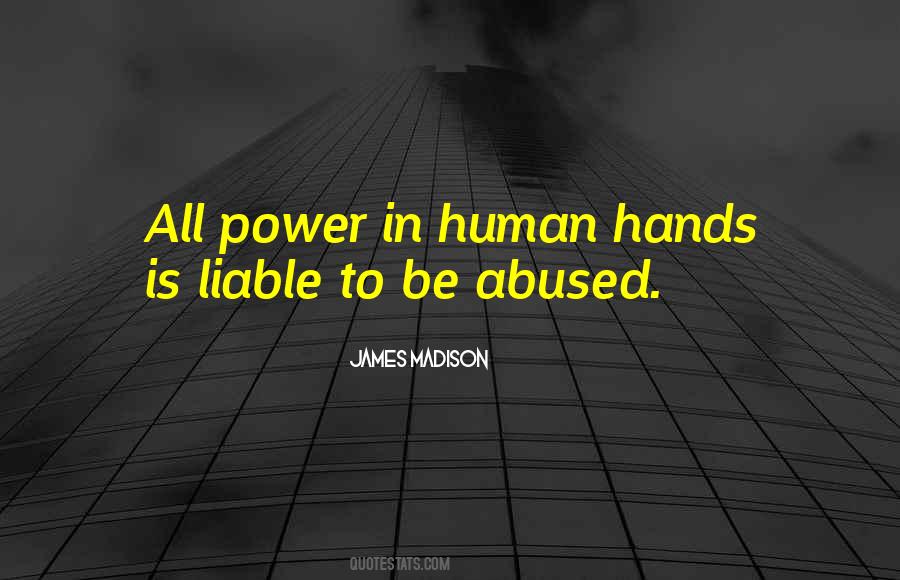 Quotes About Abused Power #1332646