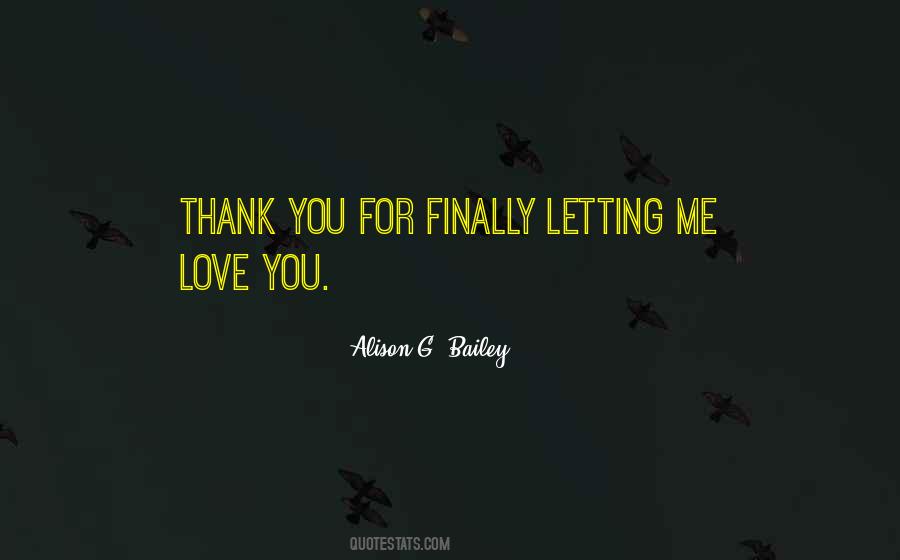 Thank You For You Love Quotes #562788