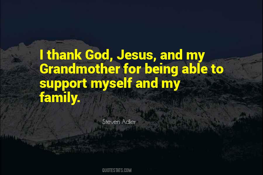 Thank You God My Family Quotes #994431