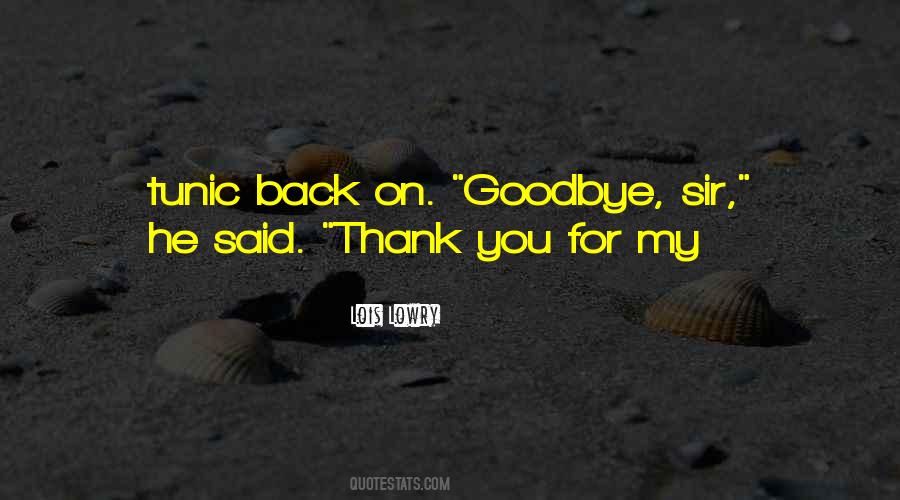 Thank You Goodbye Quotes #869099