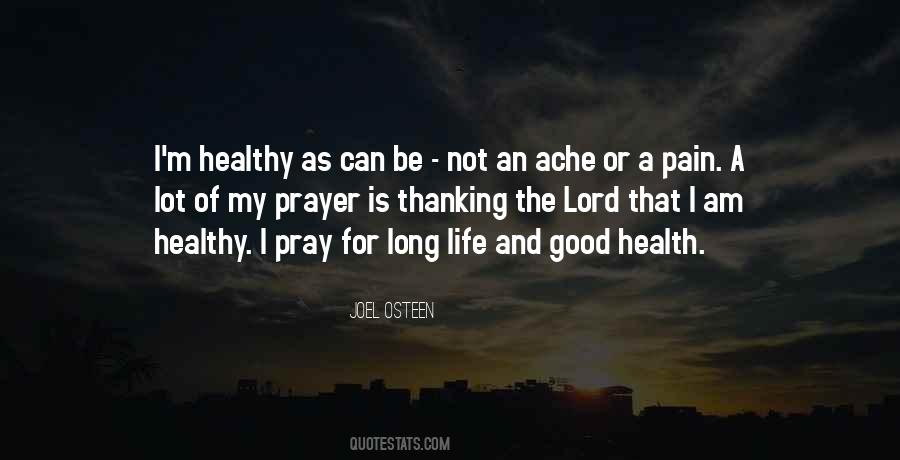 Thank You Lord For My Health Quotes #1056567