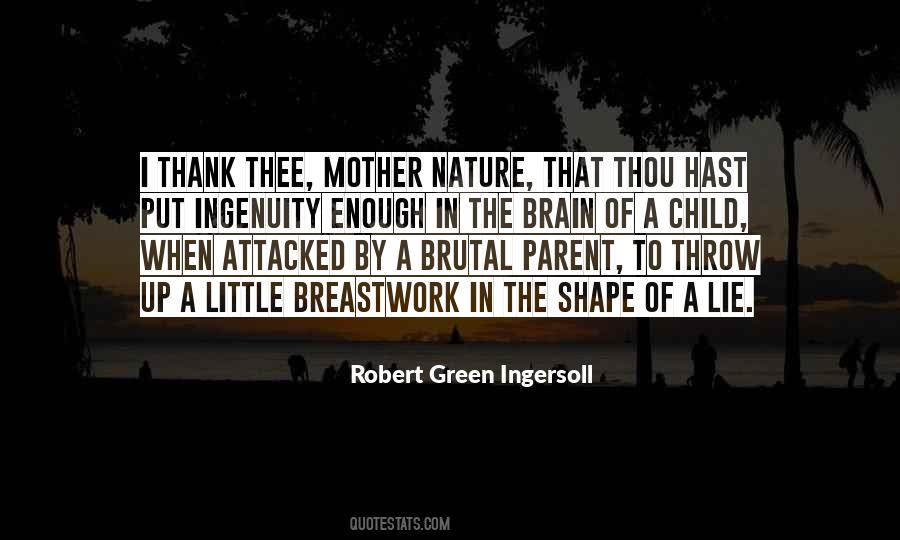 Thank You Mother Nature Quotes #1444901