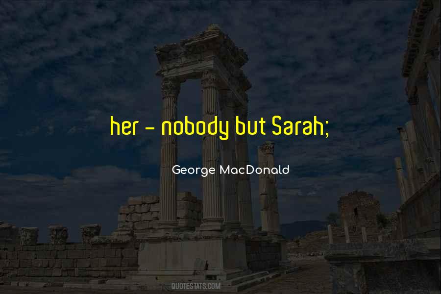 Quotes About Sarah #1155012