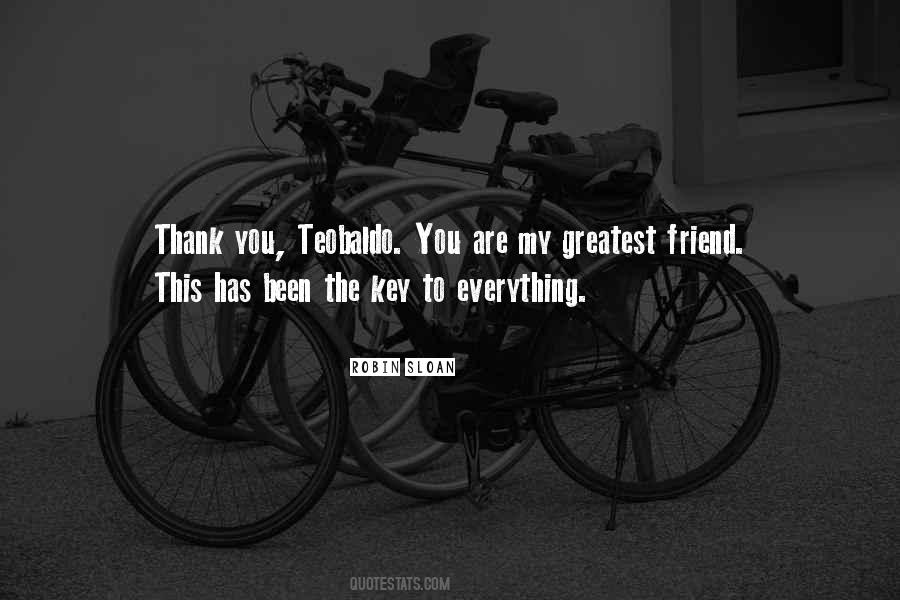 Thank You My Friend Quotes #498477