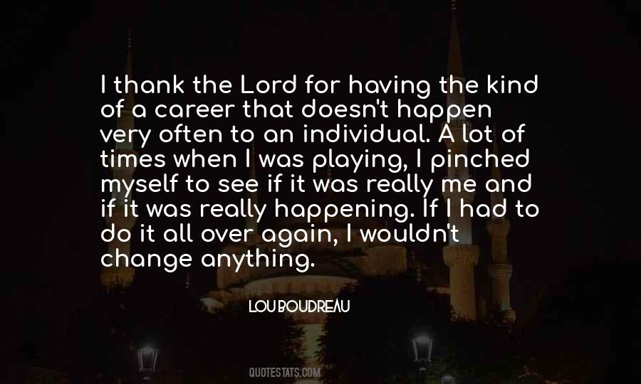 Thank You My Lord Quotes #257486