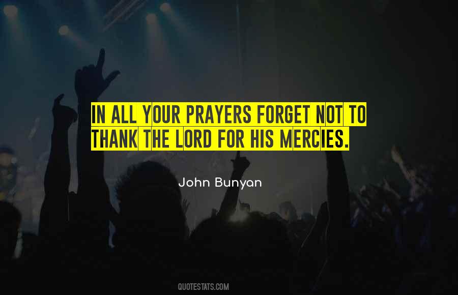 Thank You My Lord Quotes #482123