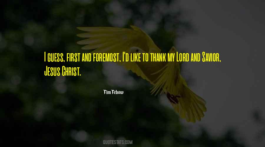 Thank You My Lord Quotes #495155