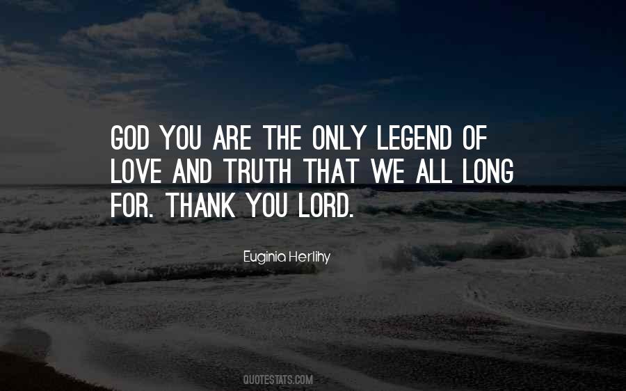 Thank You My Lord Quotes #536990