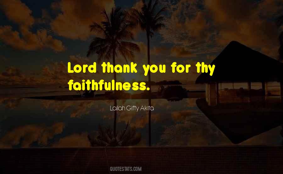Thank You My Lord Quotes #563781