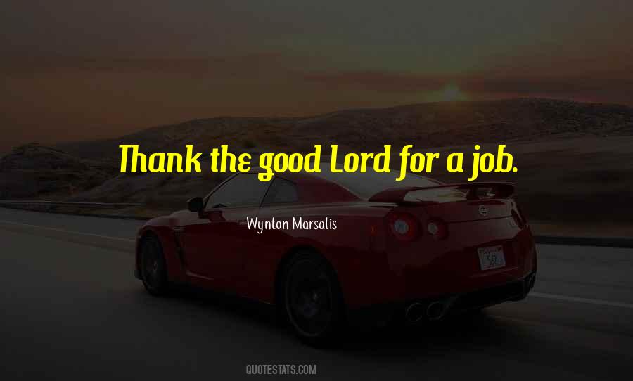 Thank You My Lord Quotes #584201