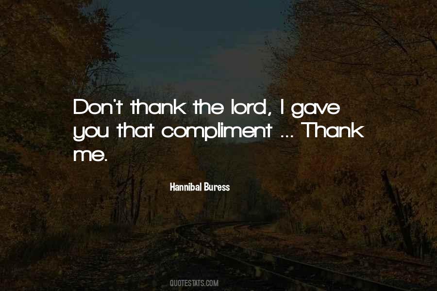 Thank You My Lord Quotes #78182