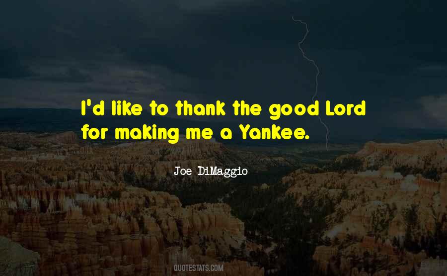 Thank You My Lord Quotes #811609