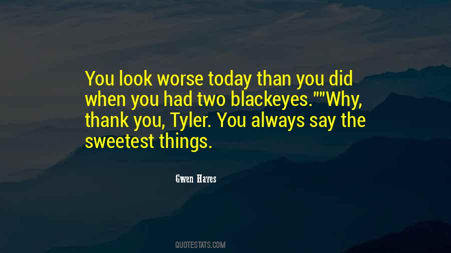 Thank You Say Quotes #33424