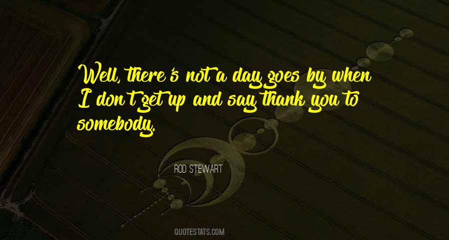 Thank You Say Quotes #511926