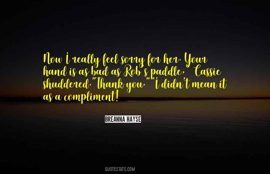Thank You Sorry Quotes #1078407