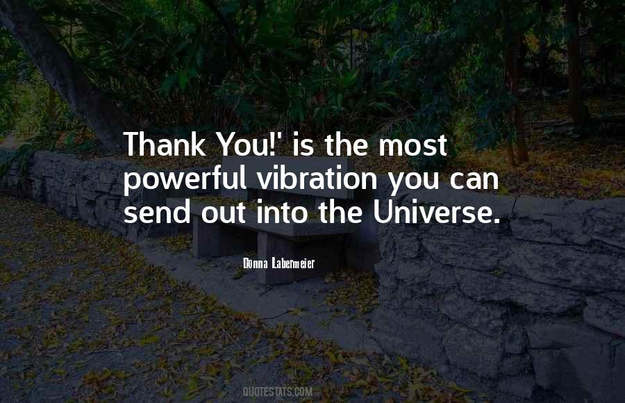 Thank You Universe Quotes #635829