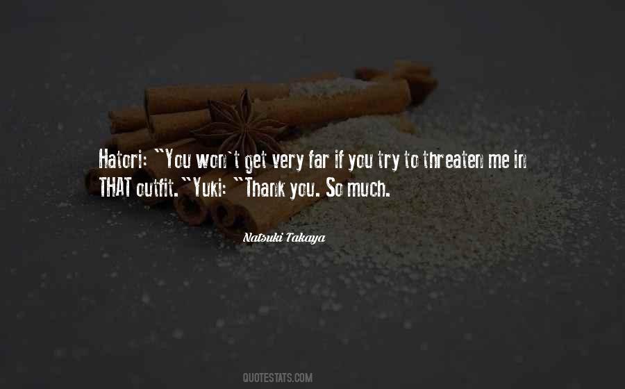 Thank You Very Much Quotes #1103612