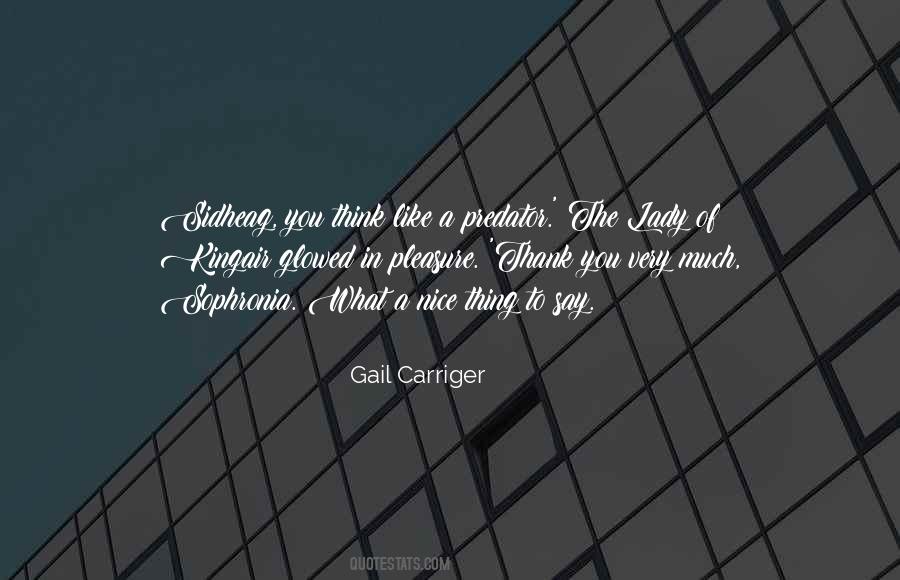 Thank You Very Much Quotes #1646396