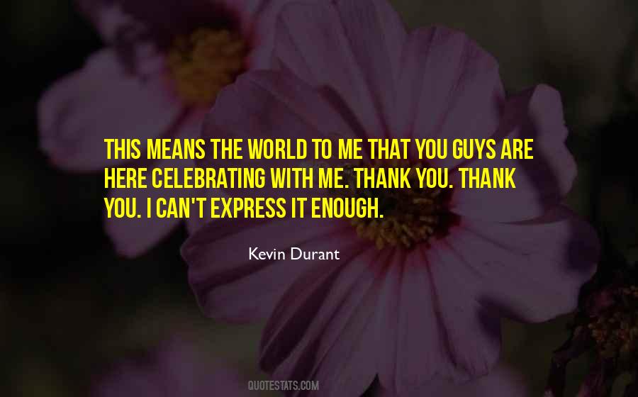 Thank You World Quotes #1665499